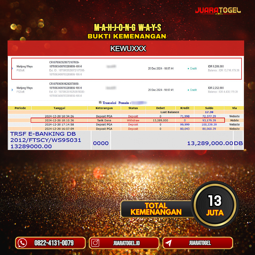 JUARATOGEL JACKPOT SLOT MAHJONG WAYS Rp.13.289.000,- LUNAS USER ID: KEWU***