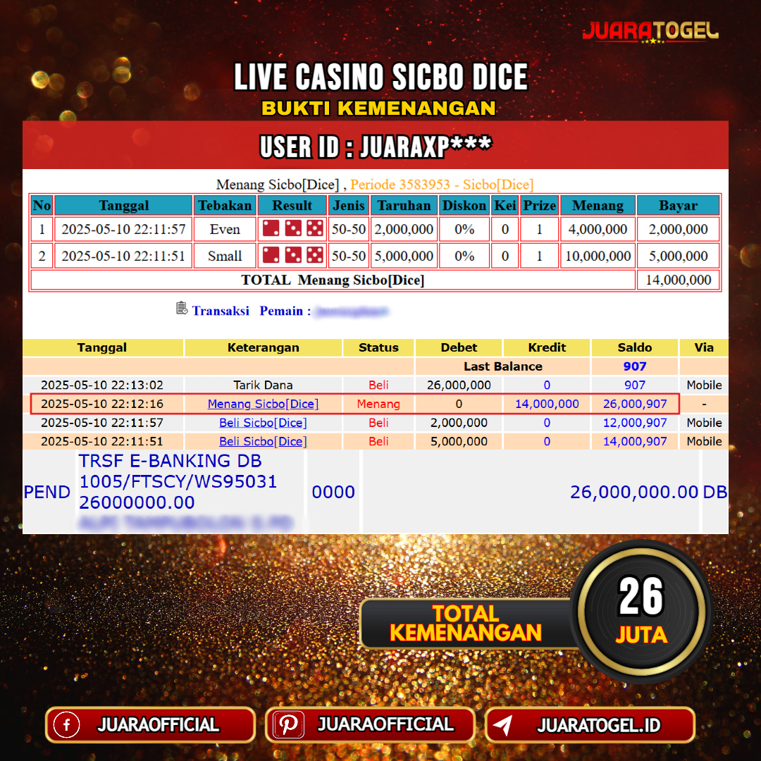 JUARATOGEL JACKPOT LIVE CASINO SICBO DICE Rp. 26.000.000,- LUNAS USER ID: JUARAXP***